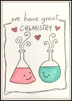 two test tubes with hearts and the words we have great chemistry