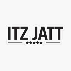 itz jatt sticker with five stars on the bottom and one star in the middle