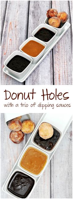 three different types of dipping sauces in trays on a wooden table with the words donut holes written above them