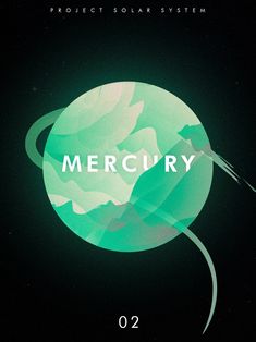 a poster with the words mercury on it and an image of a green planet