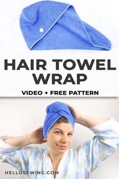 hair towel wrap Hair Towel Pattern, Head Towel Wrap, Hello Sewing, Towel Turban, Hair Towel Wrap, Diy Towels, Hair Turban, Free Sewing Pattern