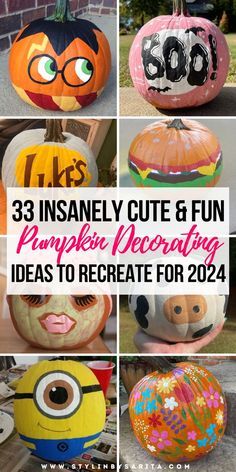 pumpkins decorated to look like cartoon characters with the words, 33 insannely cute & fun pumpkin decor ideas to recreaate for 2012