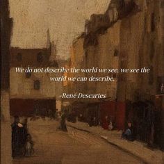 an image of a painting with a quote from rene descartes on it