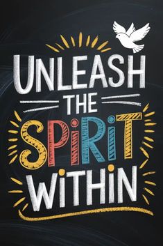 a chalkboard with the words unleash the spirit within