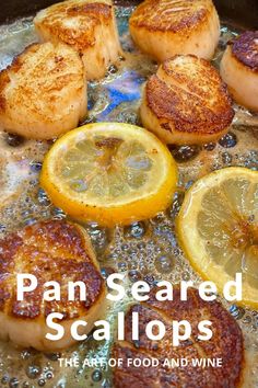 pan seared scallops with lemons and wine are cooking in a skillet