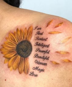 a woman with a sunflower tattoo on her shoulder that says i am real, intelligent, intelligent, powerful, beautiful, beautiful