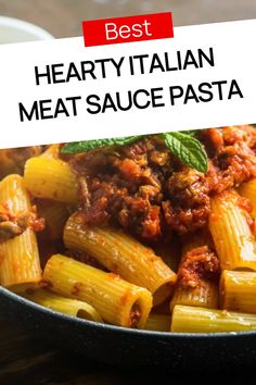 Hearty Italian meat sauce pasta in a bowl, garnished with basil and labeled as "Best". Meat Sauce Pasta, Italian Meat Sauce, Ragu Bolognese, Bolognese Pasta, Magic Ingredients, Ragu Sauce, Minced Beef Recipes, Pasta With Meat Sauce