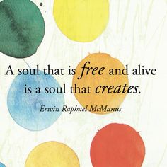 a quote about free and alive is written in front of an image of colorful circles