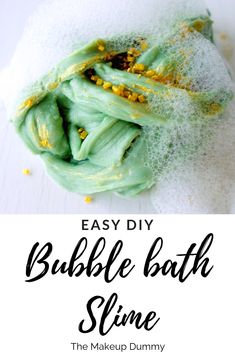 homemade diy bubble bath slime recipe with text overlay that says easy diy bubble bath slime