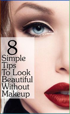 Find it hard to believe? Well, here I’m going to give you 8 simple tips on how to look beautiful without makeup. Look Pretty Without Makeup, Pretty Without Makeup, Applying Makeup, Look Beautiful, Without Makeup, Skin Tips, Everyday Makeup, How To Apply Makeup, All Things Beauty