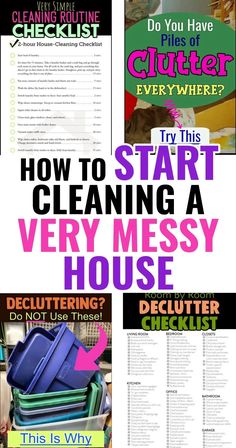 how to start a very messy house cleaning checklist with pictures and text overlay