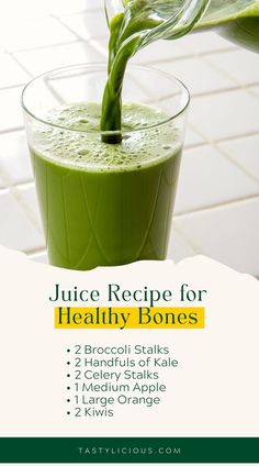 a green smoothie is being poured into a glass with the recipe for healthy bones