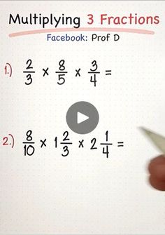 a hand holding a piece of paper with the words multiplying 3 fractions on it