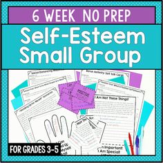 the 6 week no prep self - esteem small group is shown in purple and blue