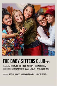 the baby - sitters club poster with four girls hugging each other and smiling at the camera