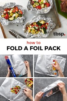 how to fold a foil pack with food in it and then put them into the foil