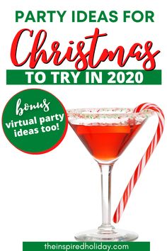 a christmas cocktail with candy canes and the words party ideas for christmas to try in 2020