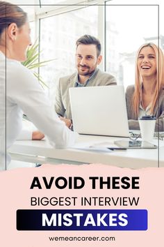 AVOID THESE BIGGEST INTERVIEW MISTAKES