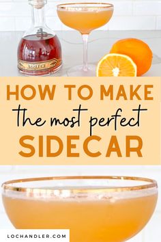 the most perfect sidecar cocktail recipe is made with orange juice and vodka it's easy to make