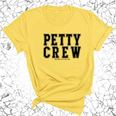 Join the Petty Crew in style with our unisex tee! Soft, comfy, and brimming with attitude, it's the perfect way to show off your playful side. Whether you're feeling mischievous or just want to make a statement, this shirt has you covered. Runs true to size 100% combed ring-spun cotton 4.3-ounce jersey knit fabric Side-seamed NEXT LEVEL APPAREL COTTON CREW - 3600 We print each item on demand. Please review the FAQs for our current production times. Once your order has been printed, it will be sh Feeling Mischievous, Banana Cream, Jersey Knit Fabric, Black Media, On Demand, Knit Fabric, White Black, Spun Cotton, Ring