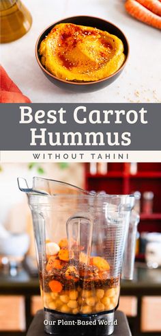 the best carrot hummus without tahini in a blender with text overlay