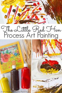 the little red hen process art painting is fun and easy for kids to do with their own hands