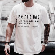 Eras Tour Outfits For Dads, Taylor Version, Dad Definition, Inspiring Photos, Taylor Swift Outfits, Funny Dad Shirts, 8th Birthday, Sweatshirt Designs, Eras Tour