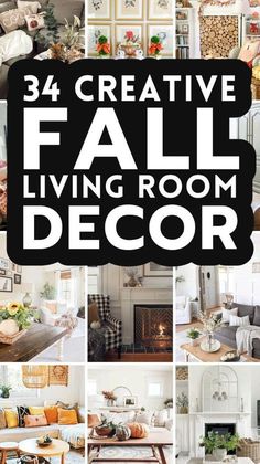 a collage of photos with the words creative fall living room decor