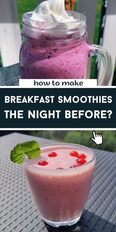 breakfast smoothies the night before and how to make them