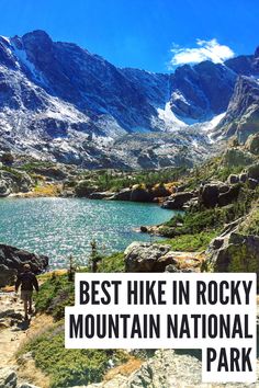 the rocky mountain national park with text overlay that reads best hike in rocky mountain national park