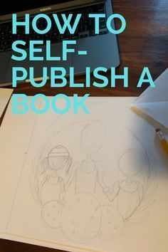 a book with the title how to self - publish a book