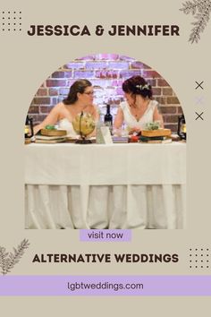 two women sitting at a table in front of a sign that says, visit now alternative wedding