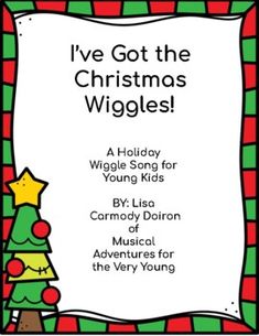 i've got the christmas wiggles song for young kids by lysa carmody doron