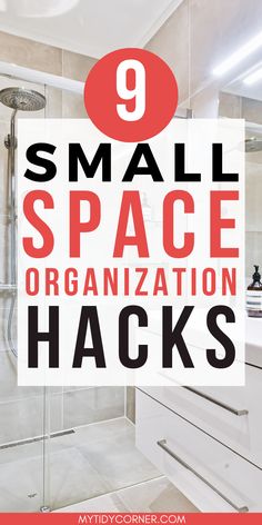 A bathroom and text overlay about hacks to organize small spaces. Small Home Storage Hacks, Organizing For Small Spaces, Small Space Decorating Ideas, Tiny Home Organization Hacks, Small Kitchen Hacks Space Saving, Tiny Space Organization, Small Home Storage Ideas, Cool Storage Ideas, Storage Hacks For Small Spaces