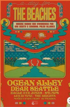 an old concert poster for the beachies featuring ocean alley, dear seattle and more