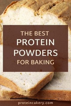 the best protein powdered bread for baking