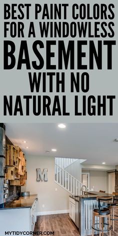 the best paint colors for a windowless basement with no natural light in this house