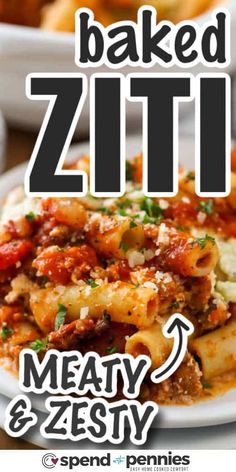 baked ziti with meaty and zesty