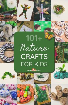 the words 101 nature crafts for kids are shown above pictures of different types of items