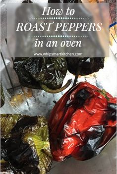 roast peppers in an oven with text overlay that reads how to roast peppers in an oven