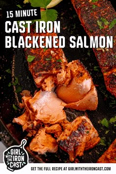 grilled salmon on a black plate with text overlay that reads 15 minute cast iron blackened salmon