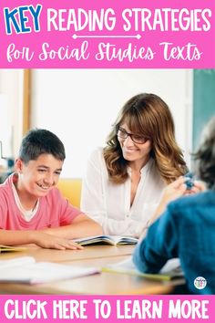 two children and an adult are sitting at a table with text reading key reading strategy for social studies texts click here to learn more