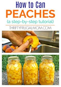 three mason jars filled with sliced peaches and the words how to can peaches