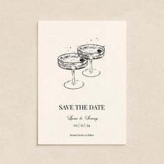 two wine glasses with the words save the date written on them are shown in black ink