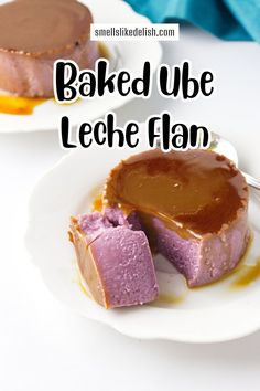 two plates with desserts on them and the words baked ube leche flan