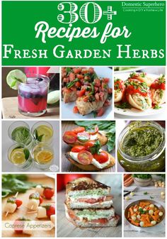 the top 50 recipes for fresh garden herbs, including lemons, tomatoes and other vegetables