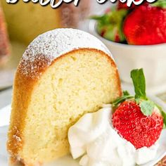 a slice of pound cake on a plate with whipped cream and strawberries in the background