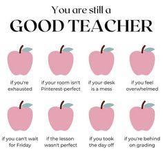 an apple poster with the words you are still a good teacher