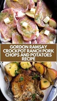 the recipe for crockpot ranch pork chops and potatoes is shown in this collage