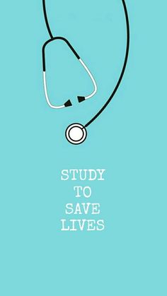 a stethoscope with the words study to save lives